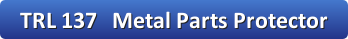 metal parts protector